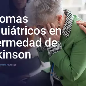 Síntomas psiquiátricos en enfermedad de Parkinson